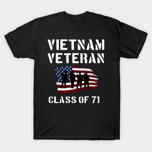 Vietnam Veteran Class of 71 T-Shirt by Dirty Custard Designs 